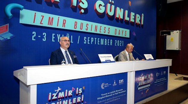 İZMİR İŞ GÜNLERİ’NDE BU YIL DÖNGÜSEL EKONOMİ VE YEŞİL MUTABAKAT KONULARI İŞLENECEK