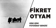 FİKRET OTYAM FOTOĞRAF SERGİSİ  URLA'DA