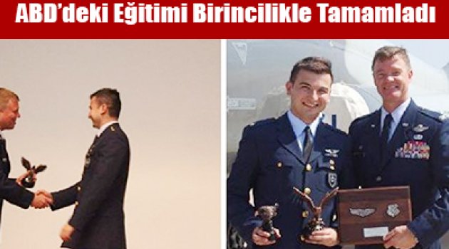 Türk Savaş Pilotu ABD’de 1. Oldu